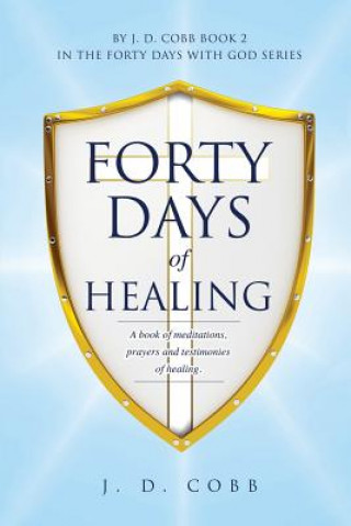 Forty Days of Healing