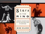 Stars in the Ring: Jewish Champions in the Golden Age of Boxing