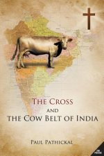 Cross and the Cow Belt of India