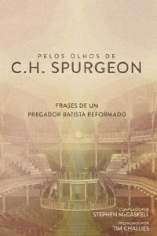 Pelos Olhos de C.H. Spurgeon