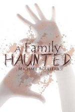 Family Haunted