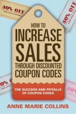 How to Increase Sales through Discounted Coupon Codes