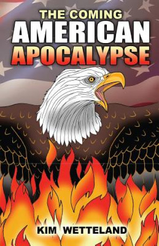 Coming American Apocalypse