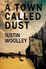 Town Called Dust: The Territory 1