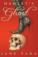 Hamlet's Ghost: Shakespeare Sisters