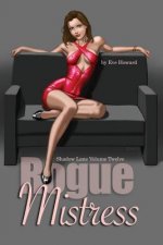 Rogue Mistress Shadow Lane Volume Twelve