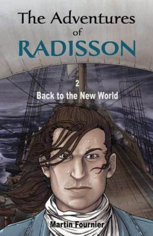 Adventures of Radisson 2