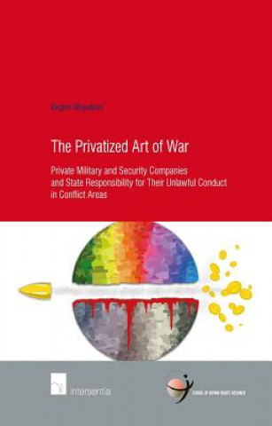 Privatized Art of War