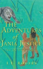 Adventures of Jania Justice - Two: on Tripus... Mostly