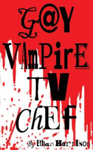 Gay Vampire TV Chef