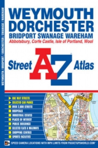 Weymouth and Dorchester A-Z Street Atlas