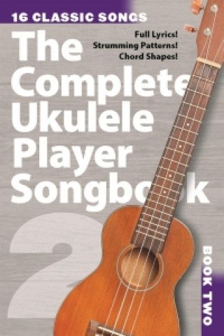 Complete Ukulele Player Songbook 2
