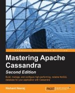 Mastering Apache Cassandra -