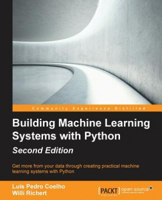 Building Machine Learning Systems with Python -