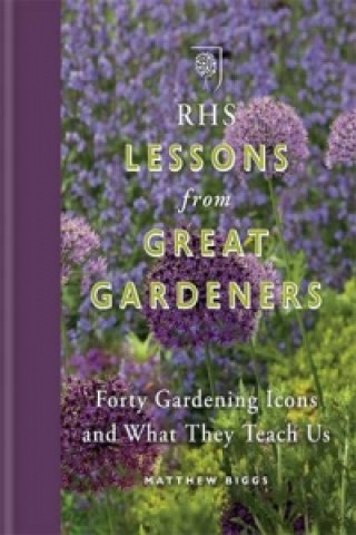 RHS Lessons from Great Gardeners