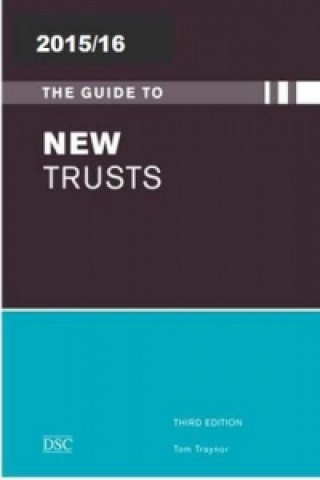 Guide to New Trusts