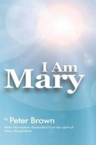 I am Mary