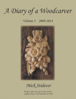 Diary of a Woodcarver