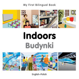 My First Bilingual Book - Indoors - Polish-english