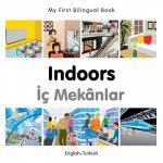 My First Bilingual Book -  Indoors (English-Turkish)
