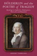 Hoelderlin and the Poetry of Tragedy
