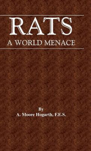 Rat - A World Menace (Vermin and Pest Control Series)