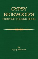 Gypsy Rickwood's Fortune Telling Book