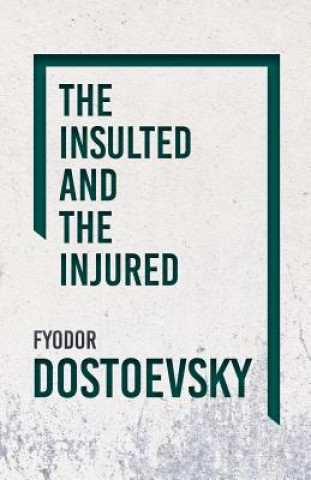 Insulted And Injured