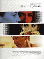 Film Music of Alberto Iglesias