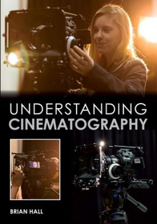 Understanding Cinematography
