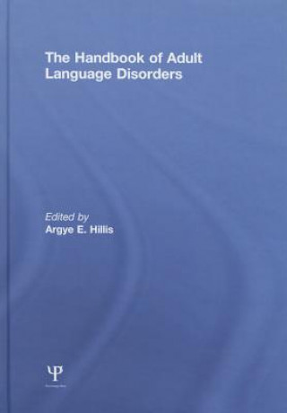 Handbook of Adult Language Disorders