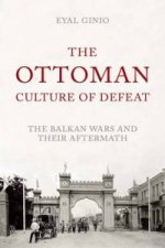 Ottoman Culture of Defeat