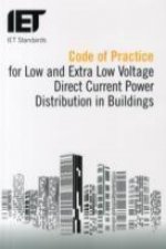 Code of Practice for Low and Extra Low Voltage Direct Current Power Distribution in Buildings