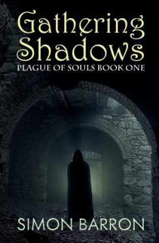 Gathering Shadows