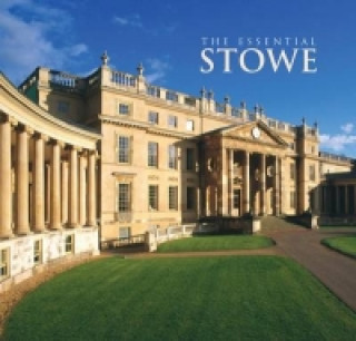 Essential Stowe House