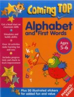 Coming Top: Alphabet and First Words - Ages 5-6