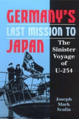 Germany's Last Mission to Japan