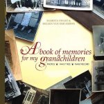Book of Memories for My Grandchildren