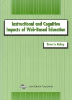 Instructional and Cognitive Impacts of Web-Based Education-