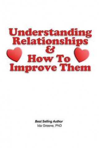 Understanding Relationships and How to Improve them