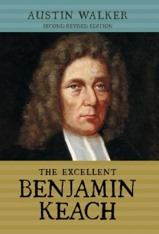 Excellent Benjamin Keach (Hc)
