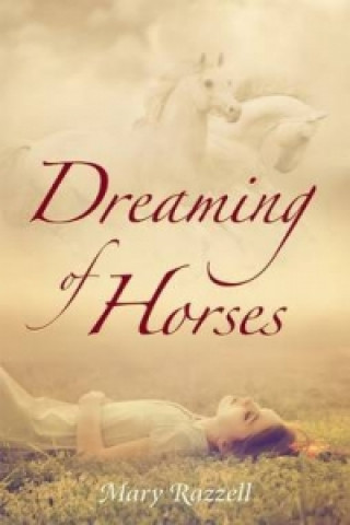 Dreaming of Horses