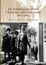 Kaleidoscope British Christmas Television Guide 1937-2014