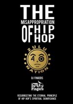 Misappropriation of Hip-Hop