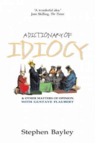 Dictionary of Idiocy