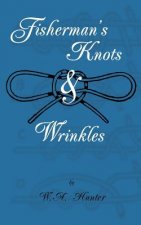 Fisherman's Knots & Wrinkles