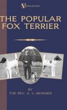 Popular Fox Terrier (Vintage Dog Books Breed Classic - Smooth Haired + Wire Fox Terrier)