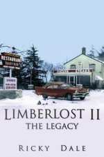 Limberlost II the Legacy