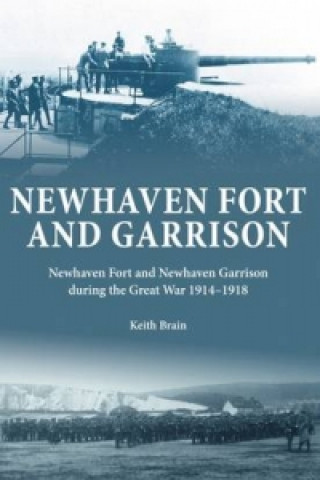 Newhaven Fort and Garrison