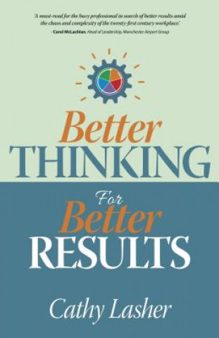 Better Thinking for Better Results